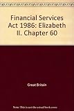 Financial Services Act 1986 : chapter 60
