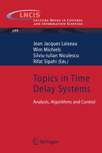 topics in time delay systems analysis algorithms and control lecture notes in control and information sciences