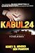 Kabul 24 (Paperback) by Ben Pearson