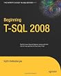 Beginning T-SQL 2008 (Books for Professionals by Professionals)