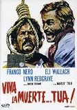 Viva la muerte... tua! ( Italienische Fassung ) - Franco Nero; Eli Wallach; Lynn Redgrave; Horst Janson; Maril� Tolo