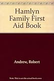 The Hamlyn family first aid book