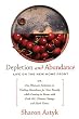 Depletion and Abundance: Life on the New Home Front