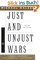 Just and Unjust Wars: A Moral Argument with Historical Illustrations (Basic Books Classics)