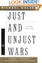 Just and Unjust Wars: A Moral Argument With Historical Illustrations (Basic Books Classics)