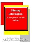 Educing Information: Interrogation Science And Art