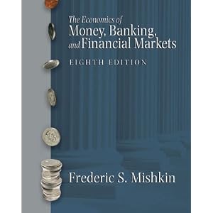 Economics of Money, Banking and Financial Markets plus MyEconLab in CourseCompass plus... by Frederic S. Mishkin