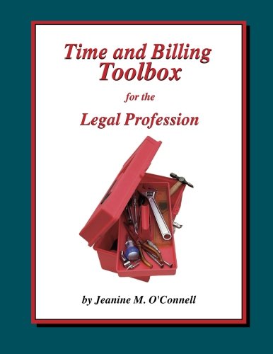 Time and Billing Toolbox for the Legal Profession