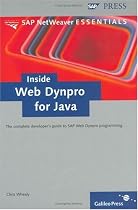 Inside Web Dynpro for Java (SAP Netweaver Essentials)