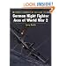 German Night Fighter Aces of World War 2 (Osprey Aircraft of the Aces 20)