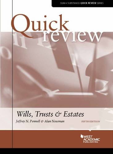 Quick Review of Wills, Trusts, and Estates (Quick Review Series)