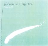 Piano Music of Argentina