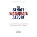 The Senate Watergate Report: The Historic Ervin Committee Report, Which Initiated the Fall of a President