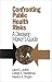 Book Confronting Public Health Risks: A Decision Maker's Guide