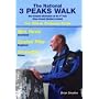 The National 3 Peaks Walk: Including Information on the UK's 4th Peak