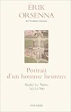 Le portrait d'un homme heureux : Le N�tre