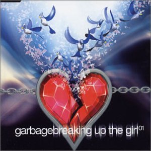 Garbage - Breaking Up The Girl (CD Single) Europe - Zortam Music