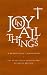 Books : Joy in All Things: A Franciscan Companion