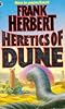 Heretics of Dune. by  Frank Herbert 