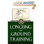 The USPC Guide to Longeing and Ground Training (Howell Equestrian Library)