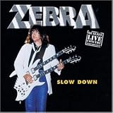 Zebra -  Slow Down