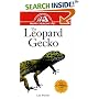The Leopard Gecko: An Owner's Guide to a Happy Healthy Pet (Howell Happy Healthy Pet Series)