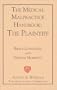 The Medical Malpractice Handbook: The Plaintiff