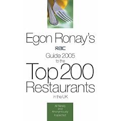Egon Ronay's RAC Guide 2005: To the Top 200 Restaurants in the UK