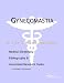 Gynecomastia - A Medical Dictionary, Bibliography, and Annotated Research Guide to Internet References