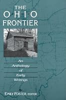 The Ohio Frontier: An Anthology of Early Writings (Ohio River Valley Series)
