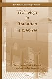 Technology in transition : A.D. 300-650