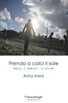 Prendo a calci il sole. Bahia, i bamb...
