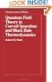 Quantum Field Theory in Curved Spacetime and Black Hole Thermodynamics (Chicago Lectures in Physics)