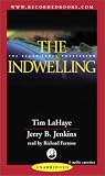 The Indwelling: The Beast Takes Possession (Left Behind #7) (Left Behind, 7)