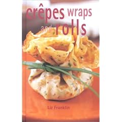 Crepes, Wraps and Rolls
