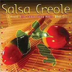 Salsa Creole: Afro-Cuban Salsa Music