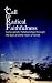 Book A CALL TO RADICAL FAITHFULNESS: Same-gender Relationships through the Eyes and the Heart of Christ