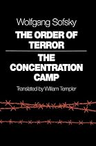 The Order of Terror: The Concentration Camp