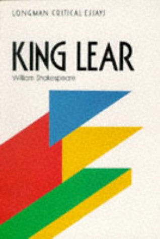King Lear, William Shakespeare (Critical Essays)