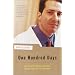 One Hundred Days: My Unexpected Journey from Doctor to Patient