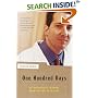 One Hundred Days: My Unexpected Journey from Doctor to Patient