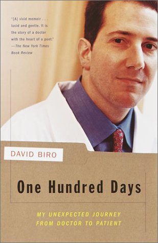 One Hundred Days: My Unexpected Journey from Doctor to Patient (Vintage)