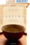 Fasting: Spiritual Freedom Beyond Our Appetites