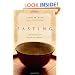 Fasting: Spiritual Freedom Beyond Our Appetites