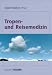 Suchen : Tropenmedizin und Reisemedizin
