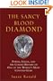 The Sancy Blood Diamond: Power, Greed, and the Cursed History of One of the World's Most Coveted Gems