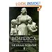 Boudica: The British Revolt Against Rome AD 60 (Roman Conquest of Britain)