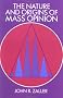 The Nature and Origins of Mass Opinion (Cambridge Studies in Public Opinion and Political Psychology) The Nature and Origins of Mass Opinion (Cambridge Studies in Public Opinion and Political Psychology)