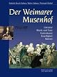Der Weimarer Musenhof. Dichtung. Musik und Tanz. Gartenkunst. Geselligkeit. Malerei