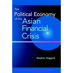 The Political Economy of the Asian Financial Crisis
